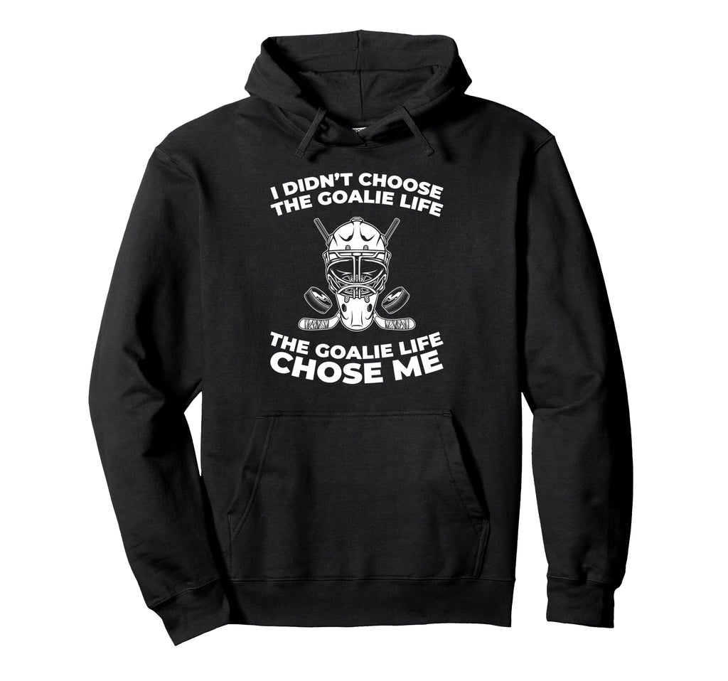 Hockey Goalkeeper Ice Hockey Goalie Hoodie - Novelty Apparel Unisex - T-Shirt, Sweatshirt, Hoodie