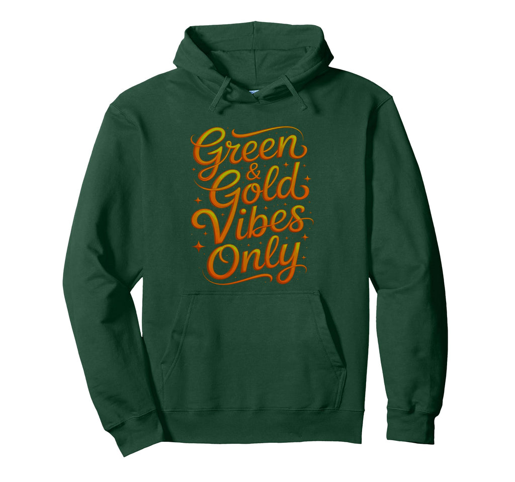 Winners Wear Green Gold Vibes Only Hoodie - Fun Novelty Design for Adults - T-Shirt, Sweatshirt, Hoodie