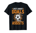 Lifes About Goals And Assists Soccer T-Shirt - Minimalist Print Men Women - T-Shirt, Sweatshirt, Hoodie