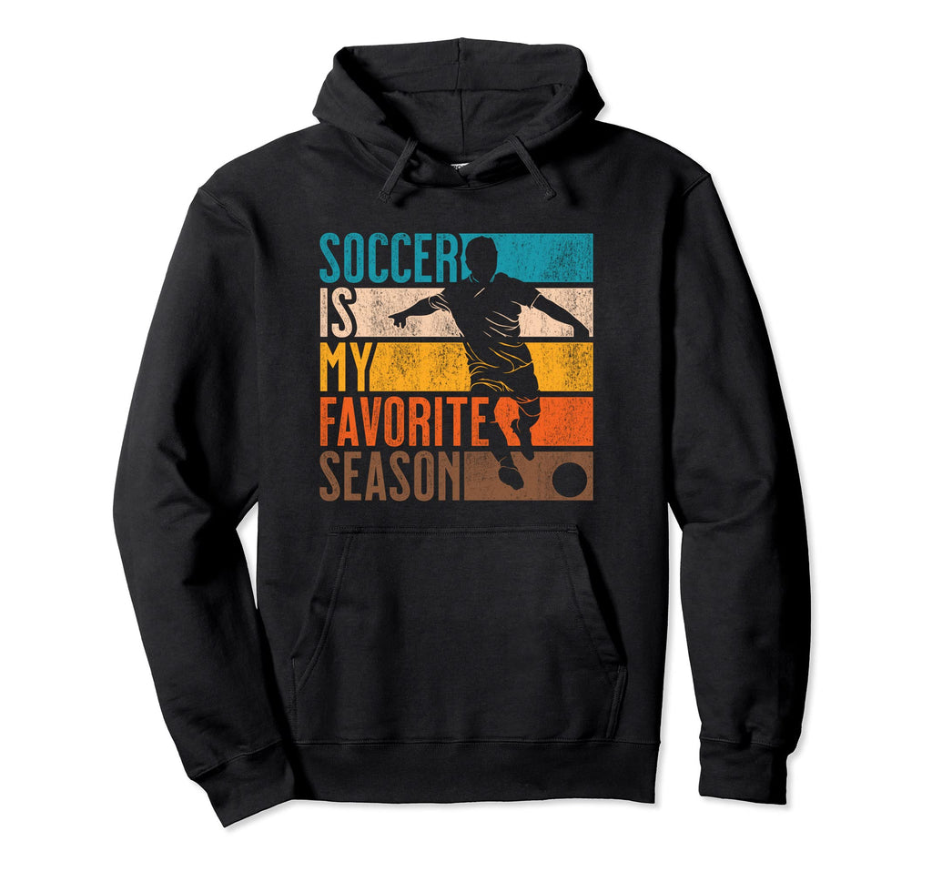 Distressed Soccer Is My Favorite Hoodie - Casual Everyday Wear Unisex - T-Shirt, Sweatshirt, Hoodie