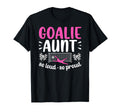 Soccer Goalie Aunt So Loud Soccer Keeper T-Shirt - Graphic Print Men Women - T-Shirt, Sweatshirt, Hoodie