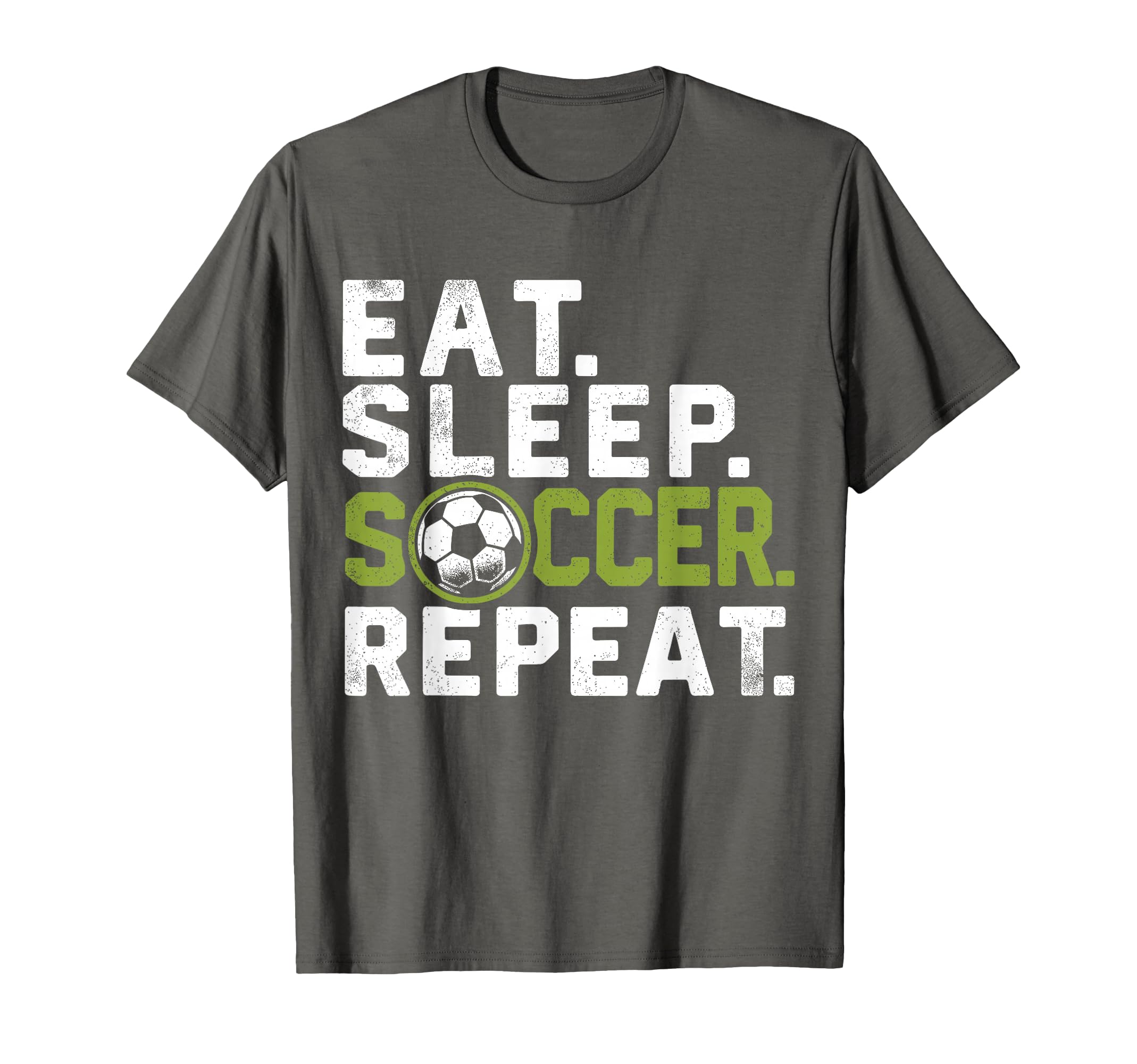 Eat Sleep Soccer Repeat Funny Soccer T-Shirt - Trendy Graphic Men Women - T-Shirt, Sweatshirt, Hoodie