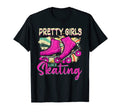 Pretty Like Skating Roller Skating Funny T-Shirt - Unique Graphic Unisex - T-Shirt, Sweatshirt, Hoodie