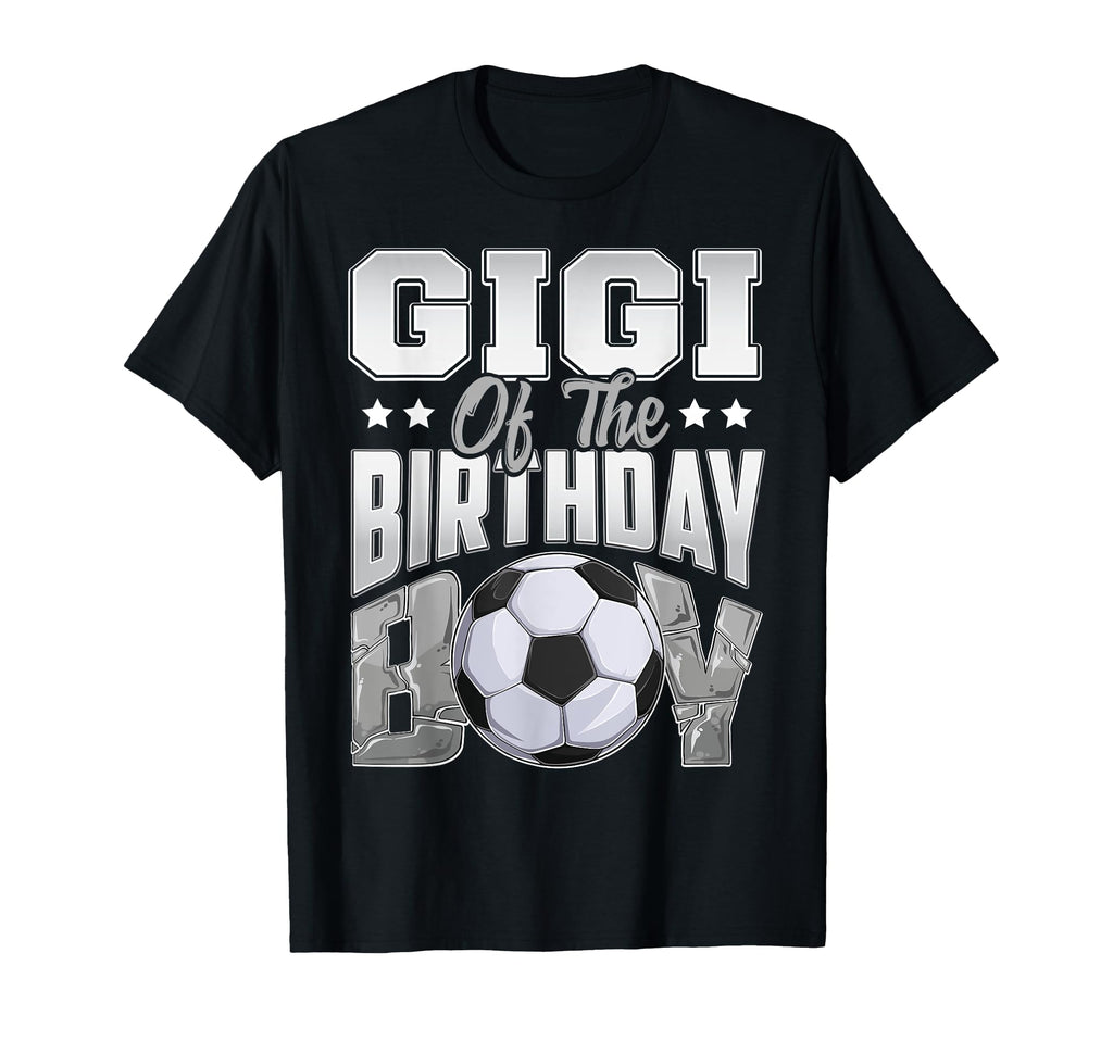 Gigi Soccer Birthday Family Baller T-Shirt - Fun Novelty Design Men Women - T-Shirt, Sweatshirt, Hoodie