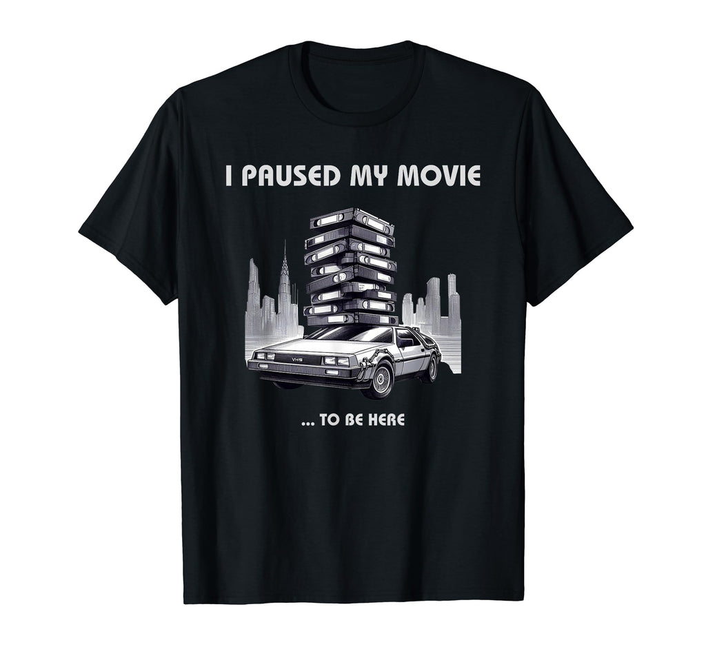 I Paused My Movie To Be Here Vhs Car T-Shirt - Streetwear Style for Adults - T-Shirt, Sweatshirt, Hoodie