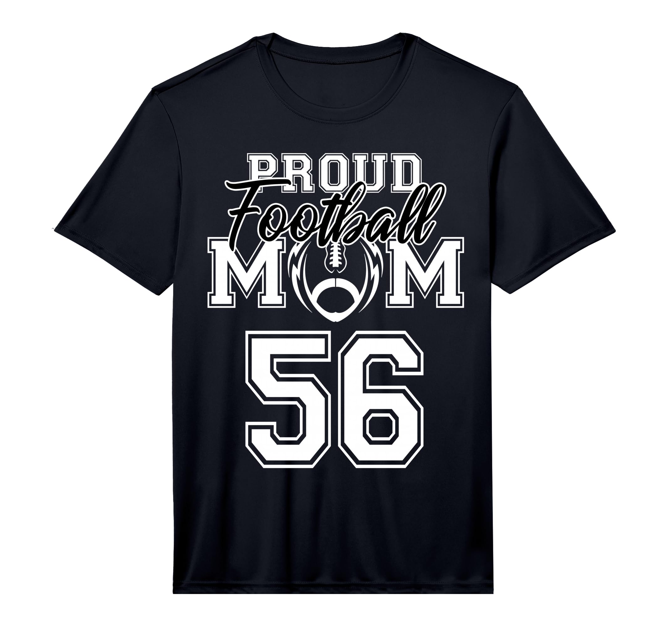 Custom Proud Football Mom Number 56 T-Shirt - Fun Novelty Design Unisex - T-Shirt, Sweatshirt, Hoodie
