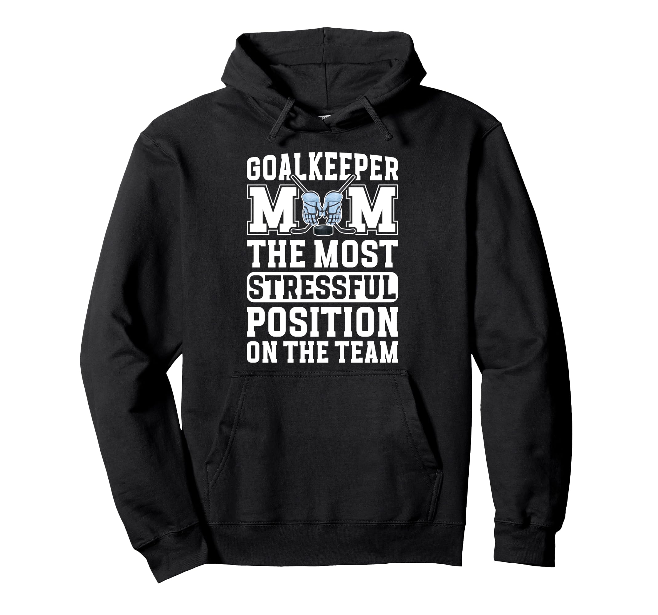 Funny Hockey Goalkeeper Mom Hockey Keeper Hoodie - Minimalist Print Unisex - T-Shirt, Sweatshirt, Hoodie