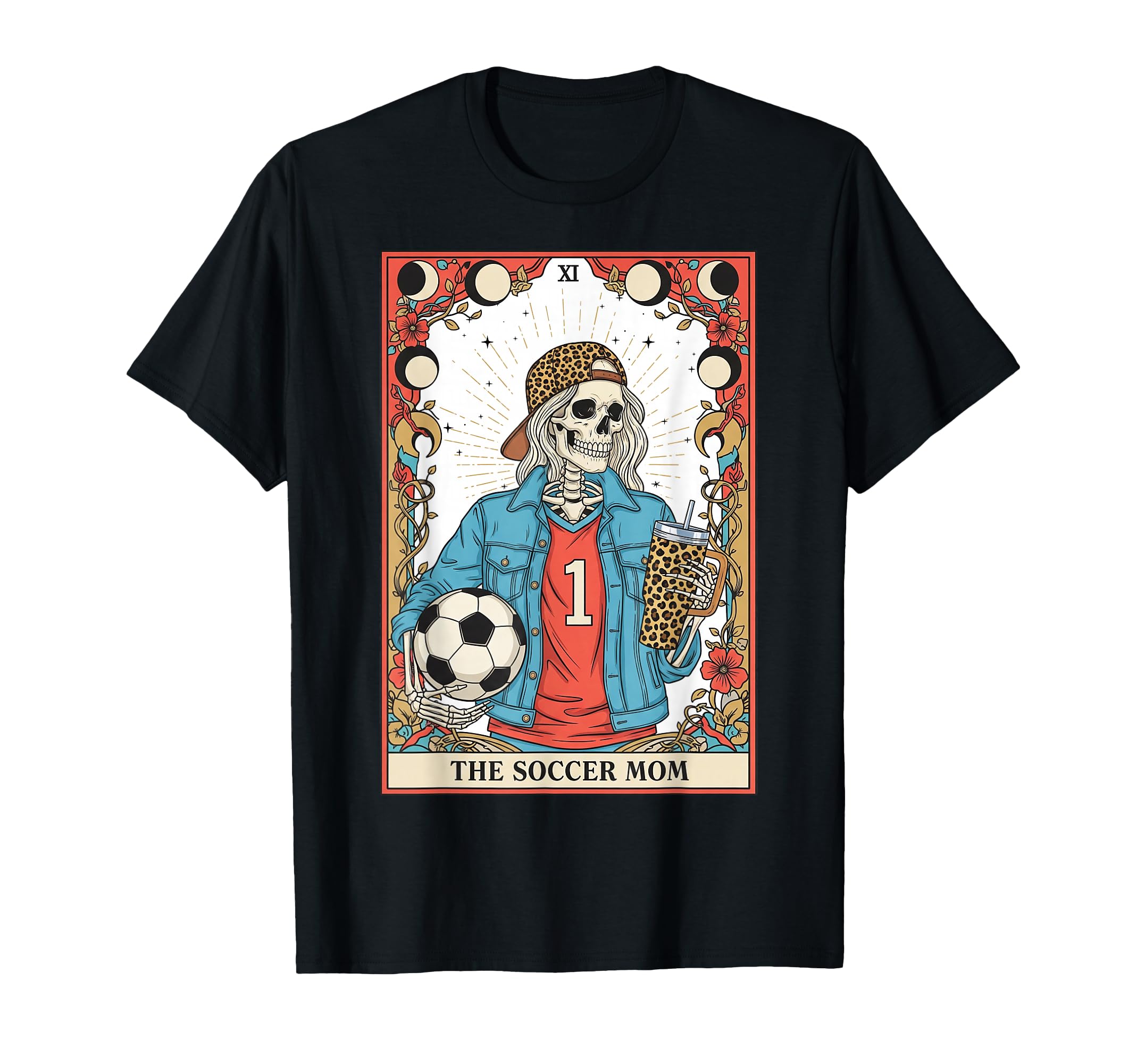 Soccer Mom Tarot Card Skeleton Soccer T-Shirt - Custom Art Print Men Women - T-Shirt, Sweatshirt, Hoodie