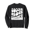 Soccer Mom Summer Groovy Mothers Day Sweatshirt - Novelty Apparel Unisex - T-Shirt, Sweatshirt, Hoodie