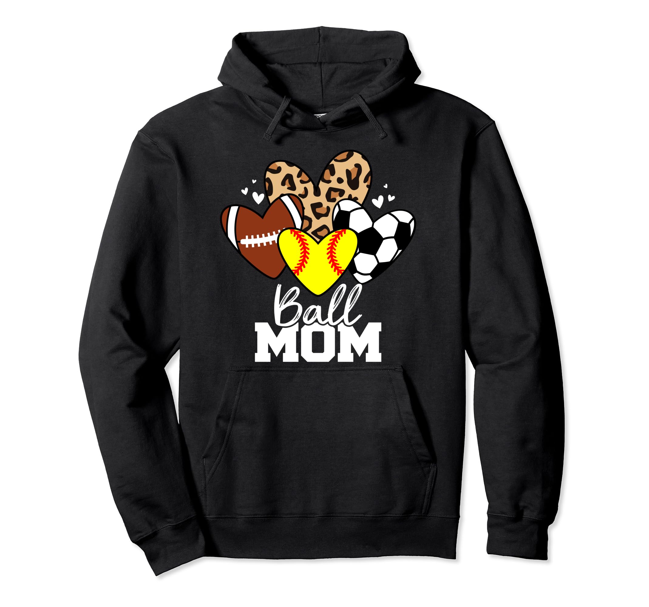 Ball Mom Funny Softball Soccer Football Hoodie - Custom Art Print Unisex - T-Shirt, Sweatshirt, Hoodie