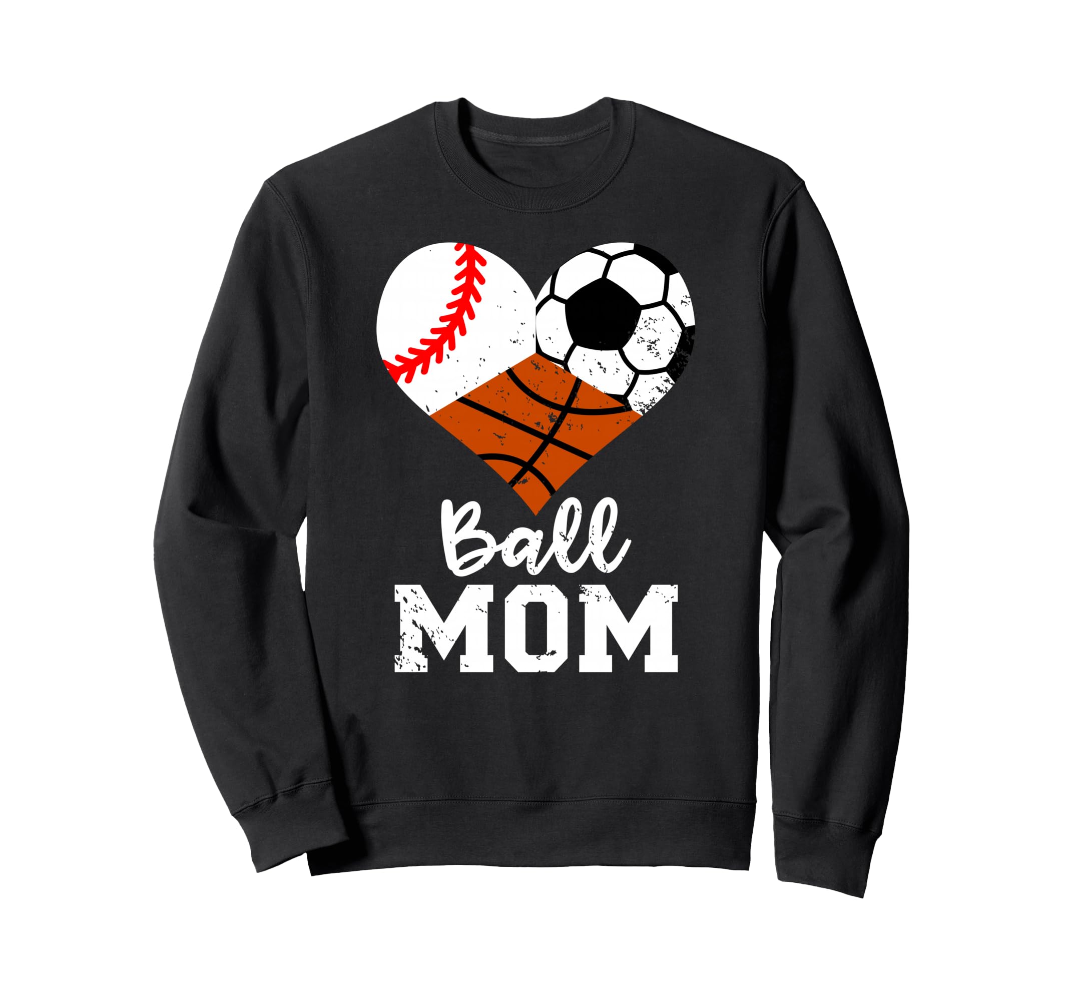 Ball Mom Funny Baseball Soccer Sweatshirt - Graphic Print Unisex - T-Shirt, Sweatshirt, Hoodie