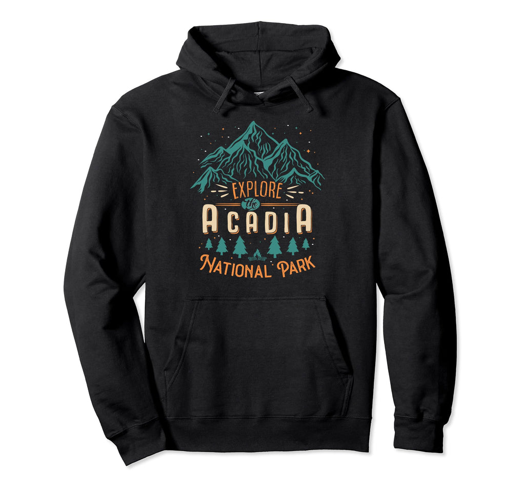 Acadia National Park Us Acadia Hoodie - Novelty Apparel Men Women - T-Shirt, Sweatshirt, Hoodie