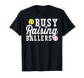 Busy Raising Ballers Baseball T-Shirt - Novelty Apparel for Adults - T-Shirt, Sweatshirt, Hoodie