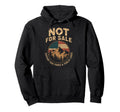 Not Sale Protect Our National Park Hoodie - Fun Novelty Design Men Women - T-Shirt, Sweatshirt, Hoodie