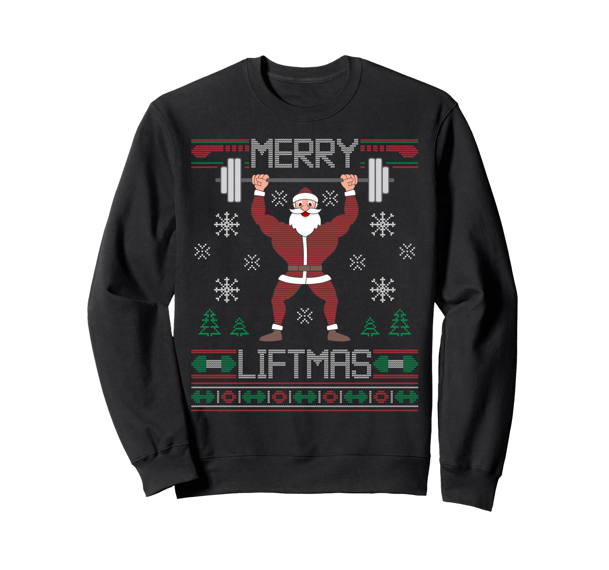 Merry Liftmas Ugly Santa Claus Sweatshirt - Fun Novelty Design Men Women - T-Shirt, Sweatshirt, Hoodie