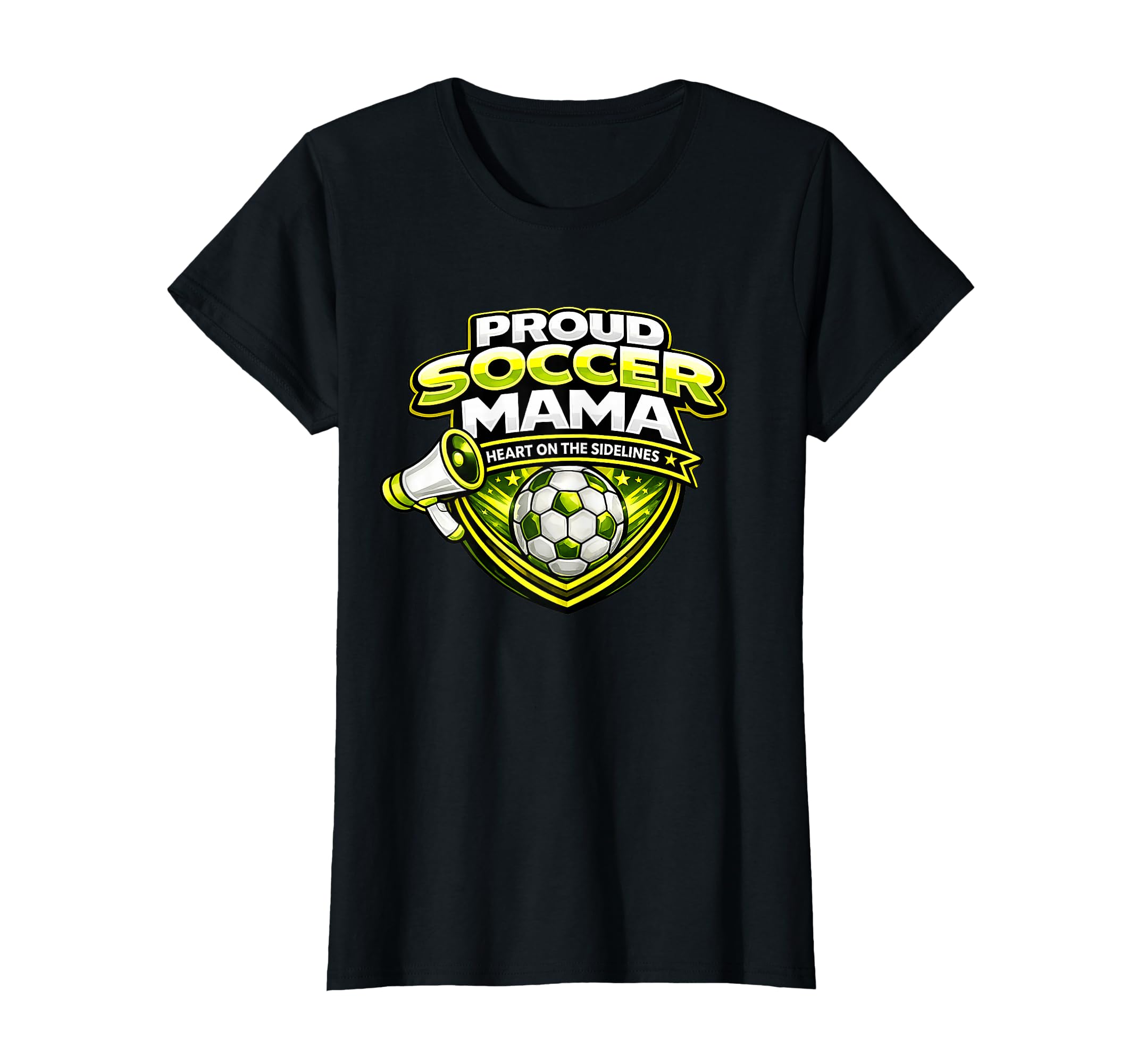 Proud Soccer Mama Funny Sideline T-Shirt - Fun Novelty Design Men Women - T-Shirt, Sweatshirt, Hoodie