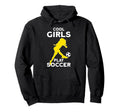 Play Soccer Hoodie - Casual Everyday Wear Unisex - T-Shirt, Sweatshirt, Hoodie