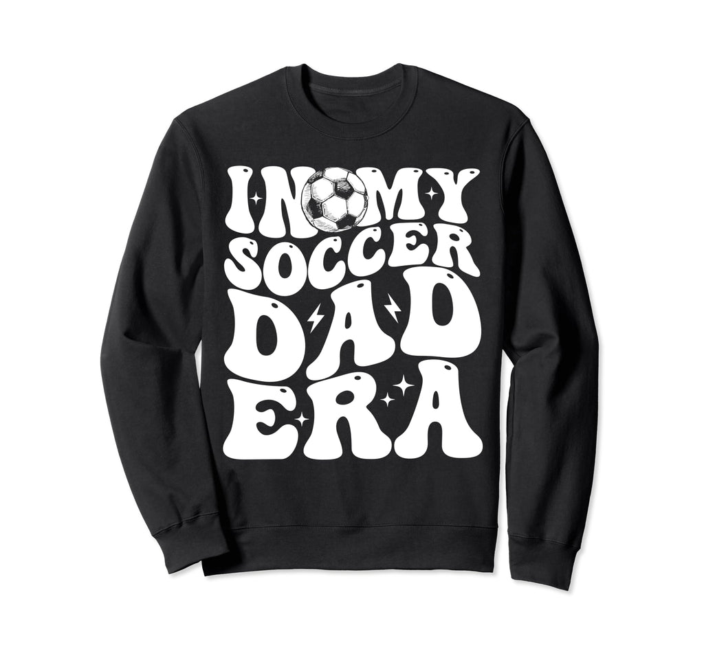 Funny Dad Gifts My Soccer Dad Era T-Shirt - Unique Graphic Men Women - T-Shirt, Sweatshirt, Hoodie