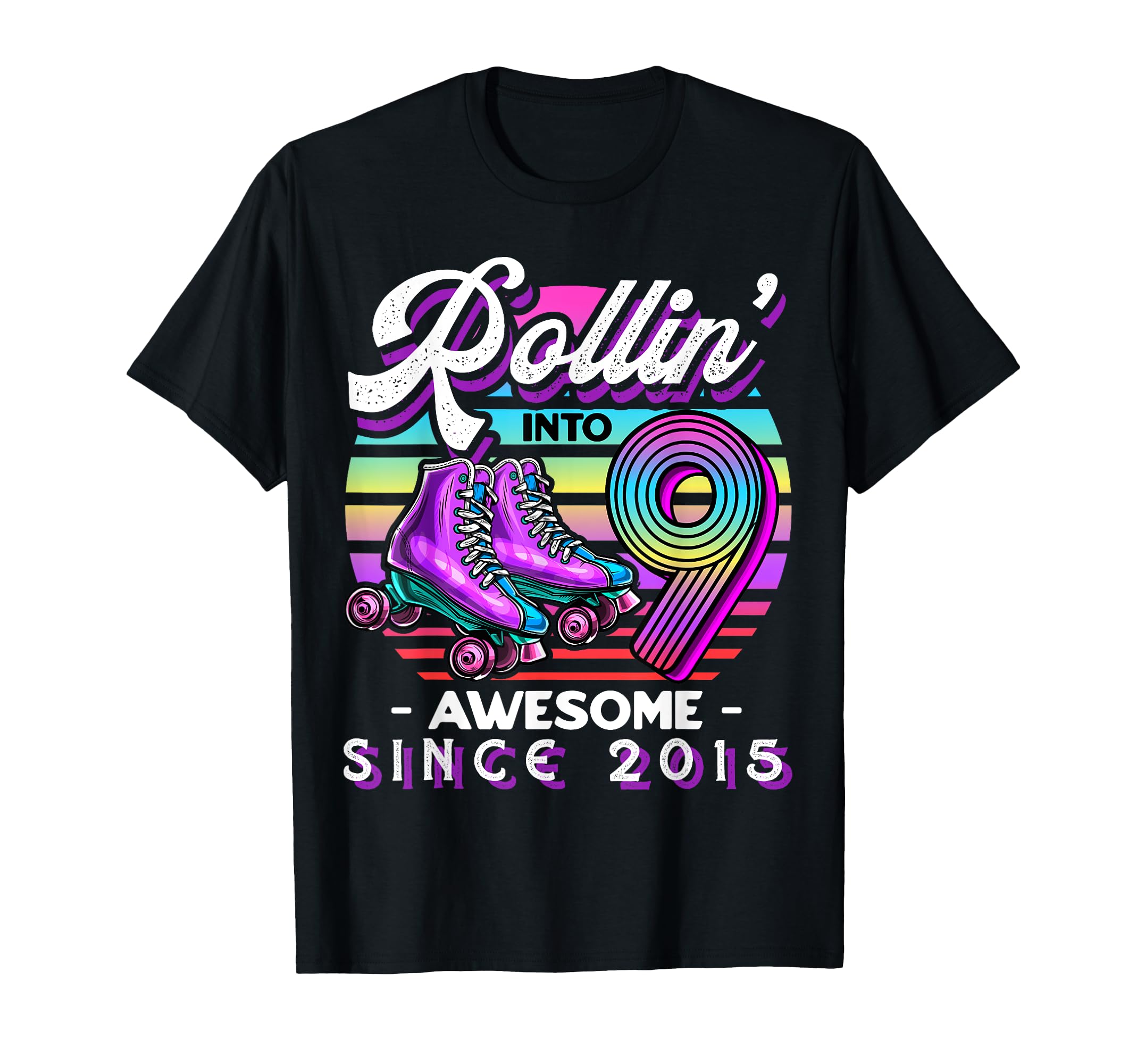 Roller Skating 9Th Birthday Rollin T-Shirt - Streetwear Style Men Women - T-Shirt, Sweatshirt, Hoodie