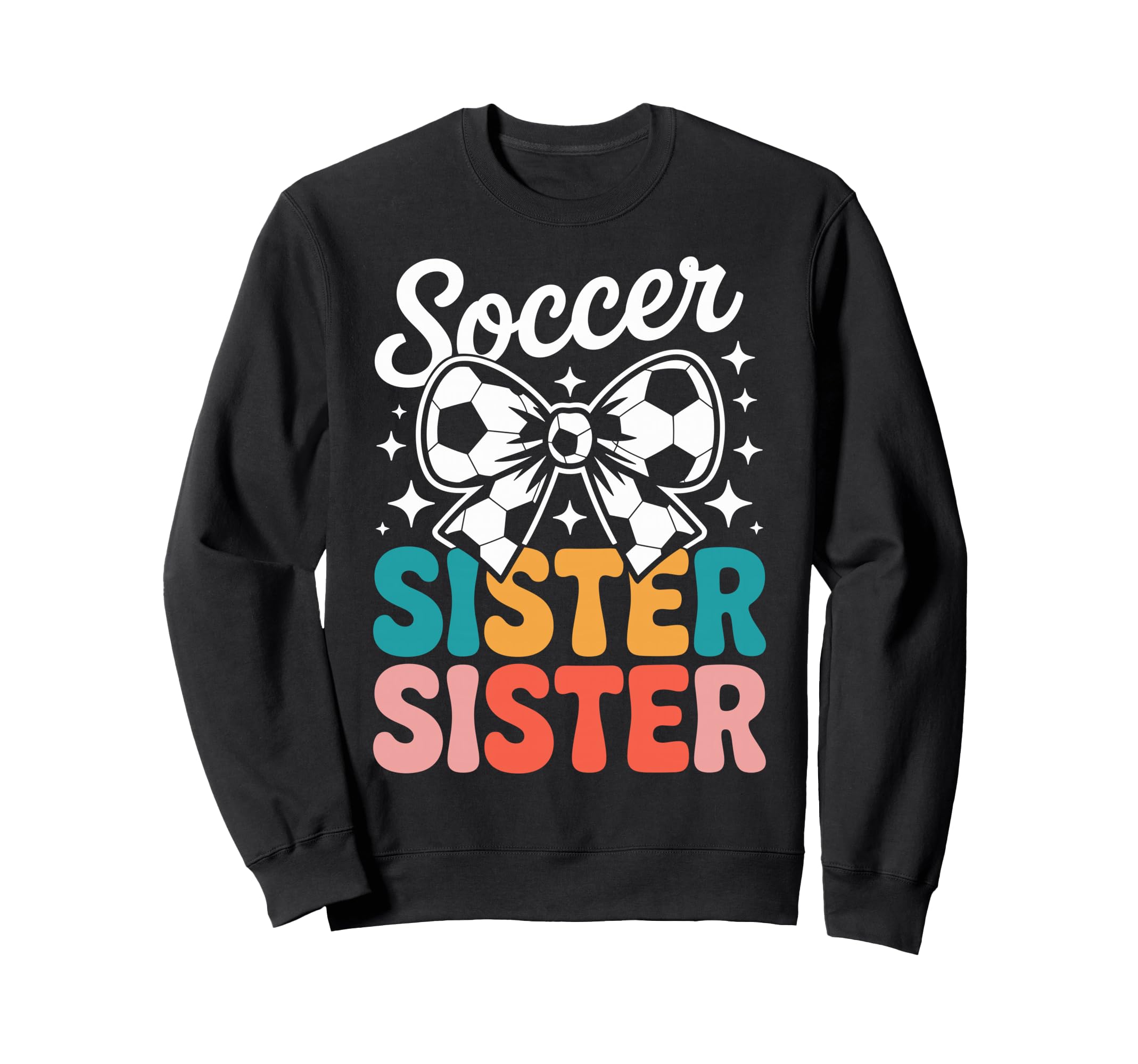 Groovy Soccer Football Player Sister Sweatshirt - Trendy Graphic Unisex - T-Shirt, Sweatshirt, Hoodie