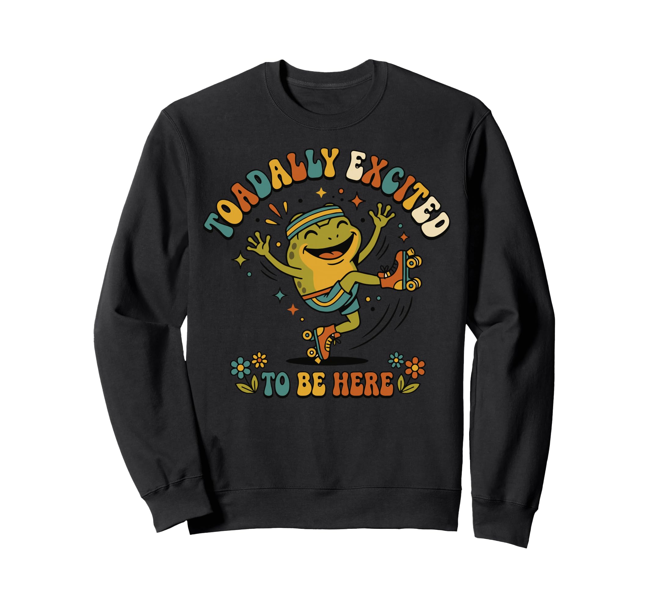 Toad Roller Skate Excited Sweatshirt - Fun Novelty Design Men Women - T-Shirt, Sweatshirt, Hoodie