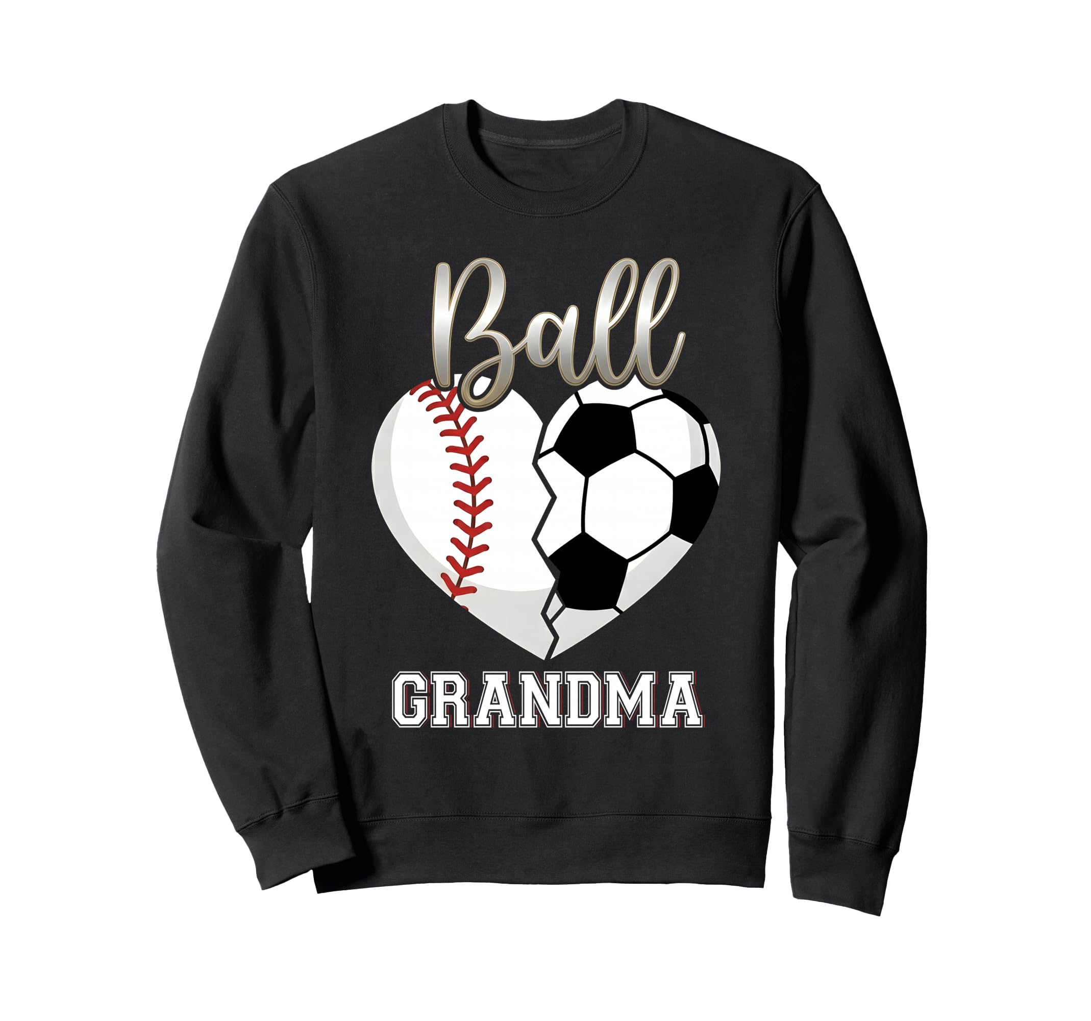 Ball Grandma Baseball Soccer Heart Sweatshirt - Novelty Apparel Unisex - T-Shirt, Sweatshirt, Hoodie