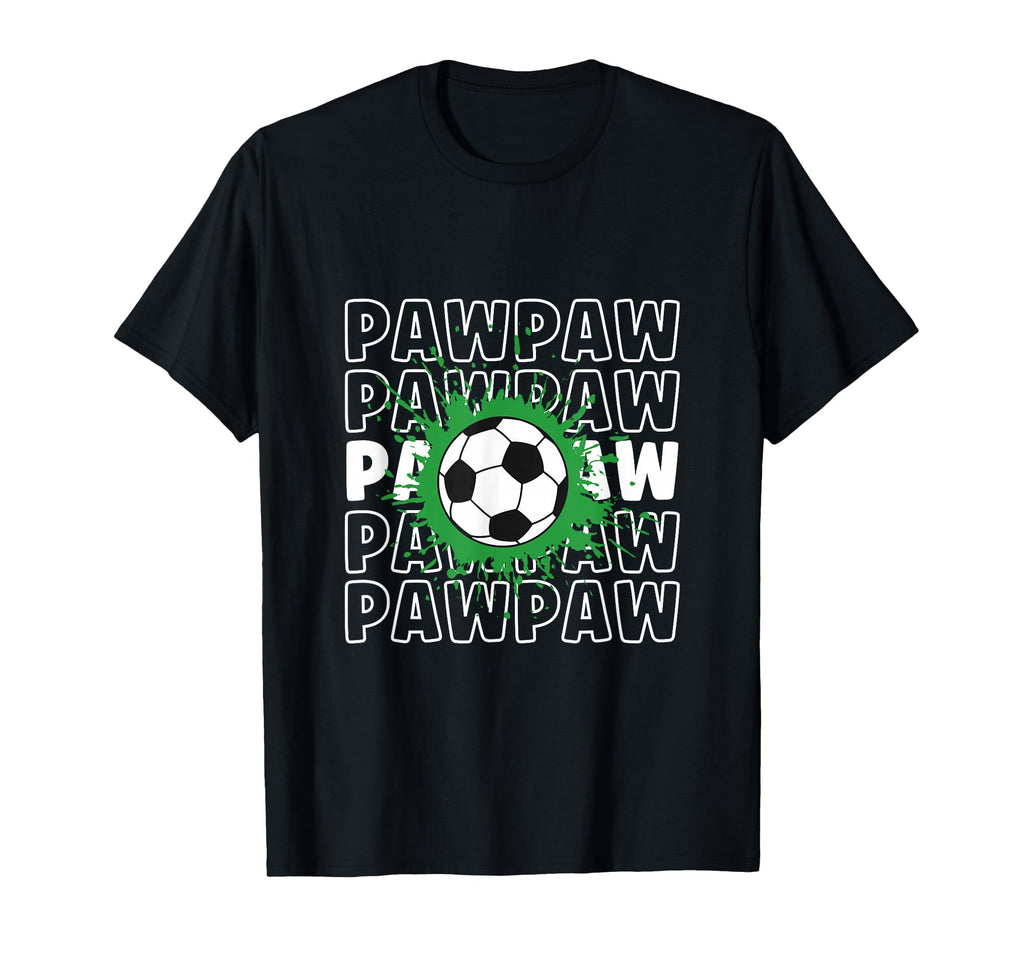 I Love My Pawpaw Soccer Lover Grandpa T-Shirt - Unique Graphic Unisex - T-Shirt, Sweatshirt, Hoodie