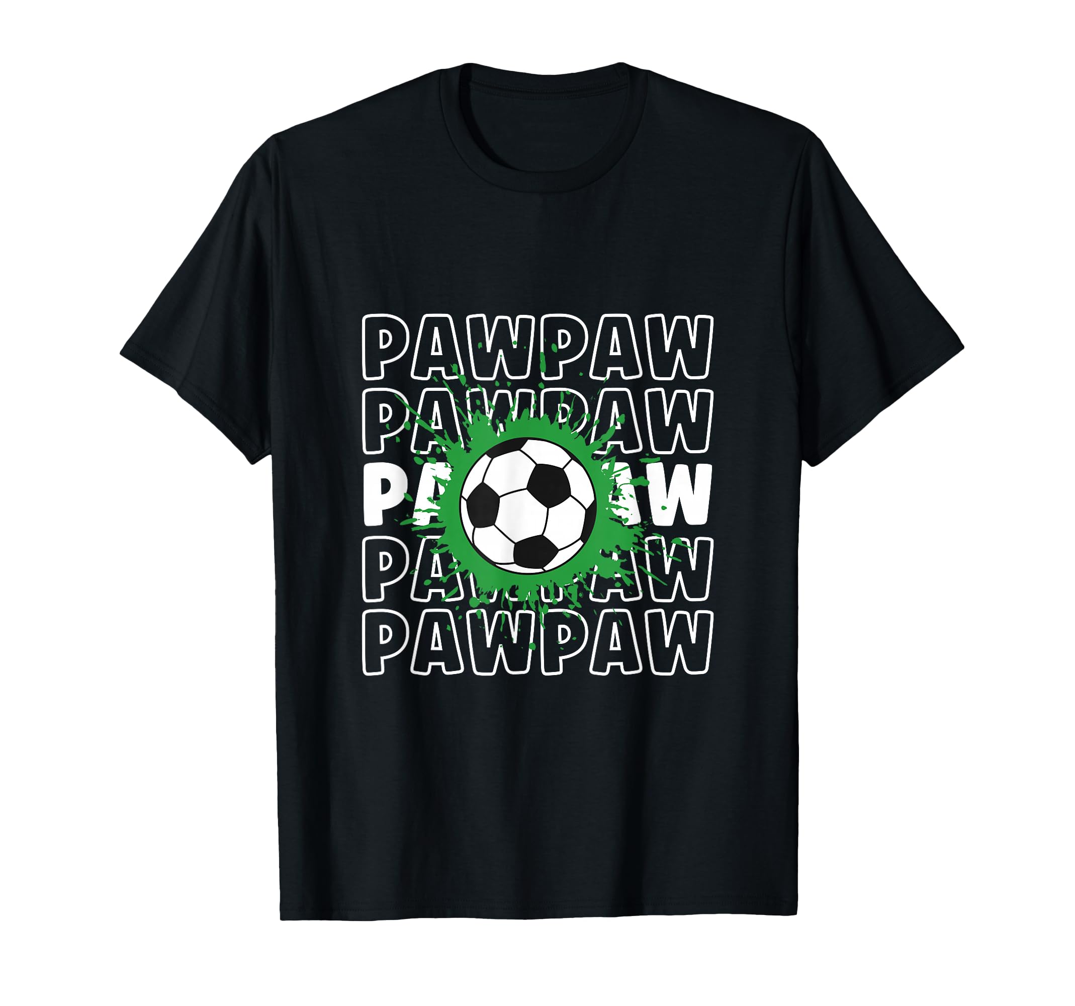 I Love My Pawpaw Soccer Lover Grandpa T-Shirt - Unique Graphic Unisex - T-Shirt, Sweatshirt, Hoodie