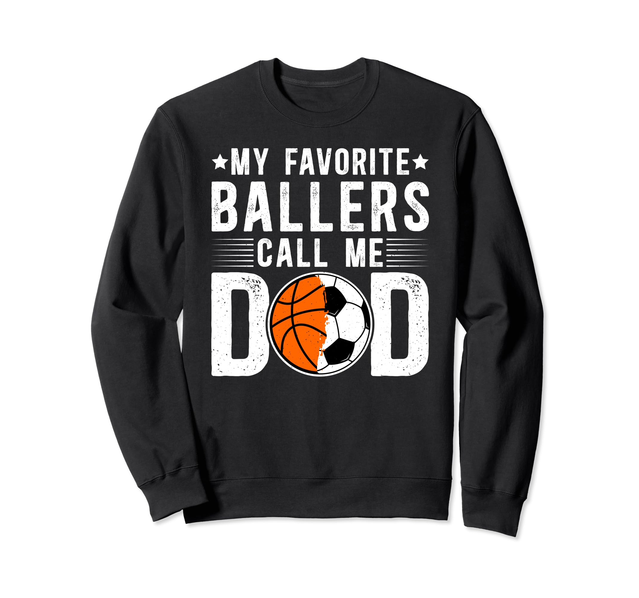 My Favorite Ballers Call Me Dad Sweatshirt - Minimalist Print Unisex - T-Shirt, Sweatshirt, Hoodie