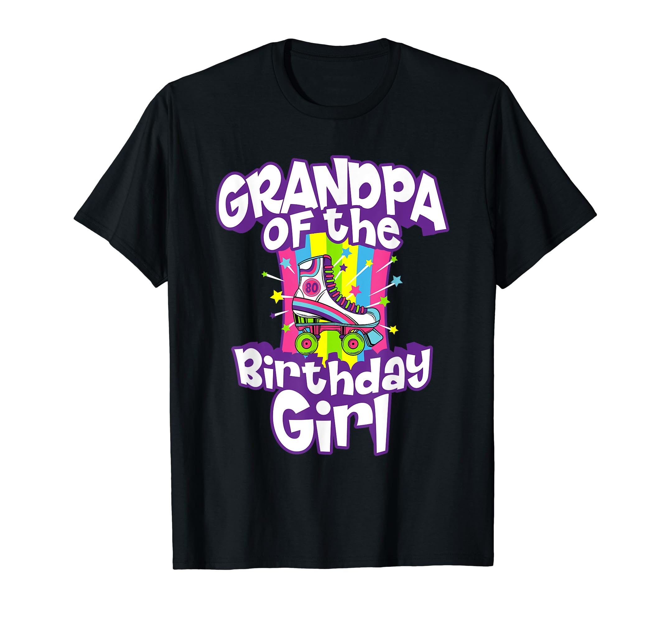 Grandpa Birthday Funny Roller Skate T-Shirt - Streetwear Style Men Women - T-Shirt, Sweatshirt, Hoodie