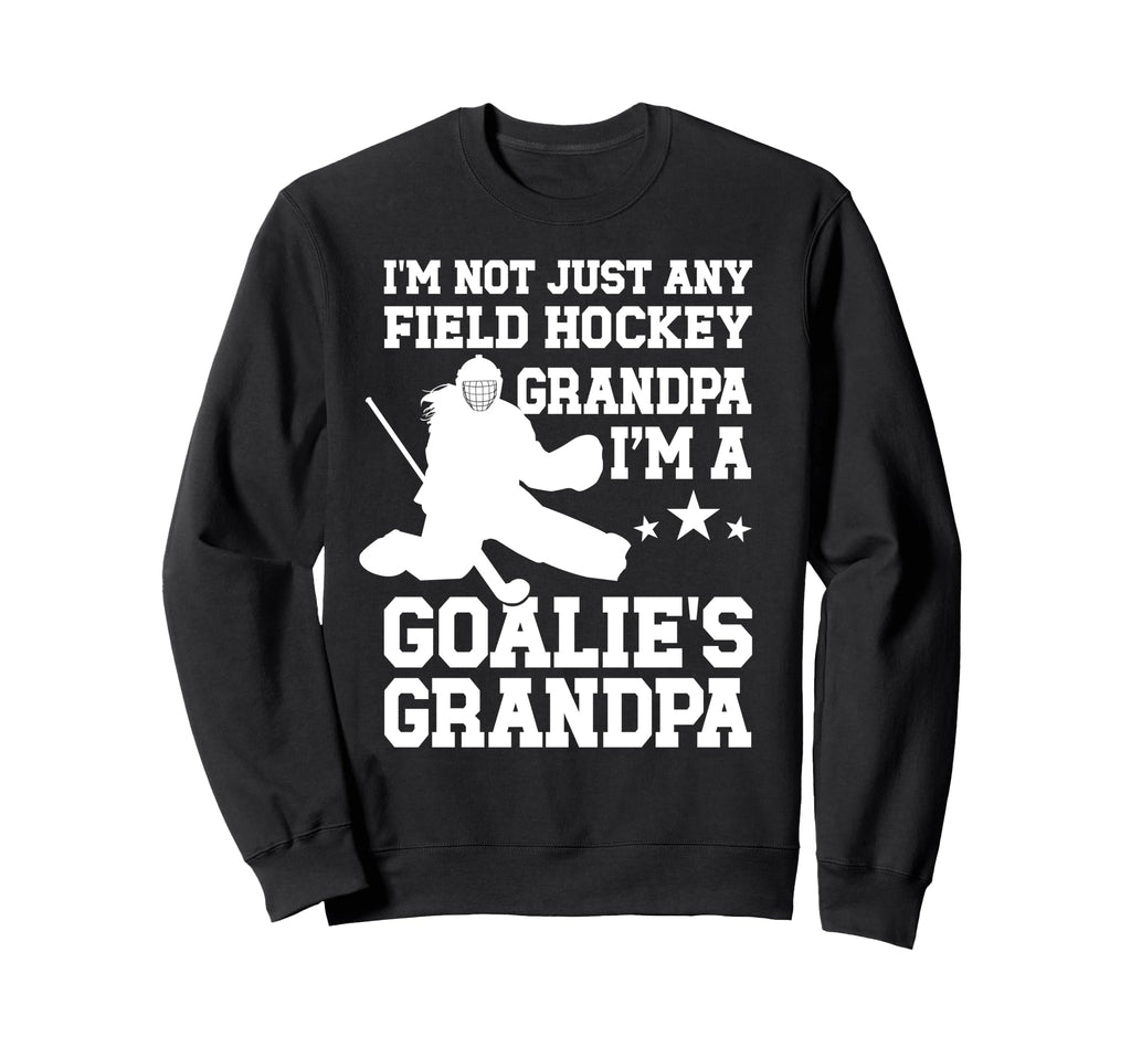 Field Hockey Goalie Grandpa Field Sweatshirt - Trendy Graphic Unisex - T-Shirt, Sweatshirt, Hoodie
