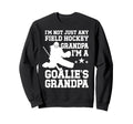 Field Hockey Goalie Grandpa Field Sweatshirt - Trendy Graphic Unisex - T-Shirt, Sweatshirt, Hoodie