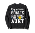 Water Polo Goalie Aunt Water Sweatshirt - Casual Everyday Wear Men Women - T-Shirt, Sweatshirt, Hoodie