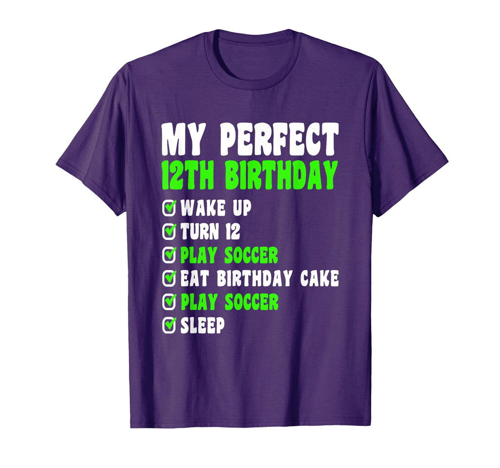 12 Year Old My 12Th Birthday Soccer T-Shirt - Novelty Apparel for Adults - T-Shirt, Sweatshirt, Hoodie
