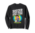 Back To School Soccer Third Sweatshirt - Casual Everyday Wear Men Women - T-Shirt, Sweatshirt, Hoodie