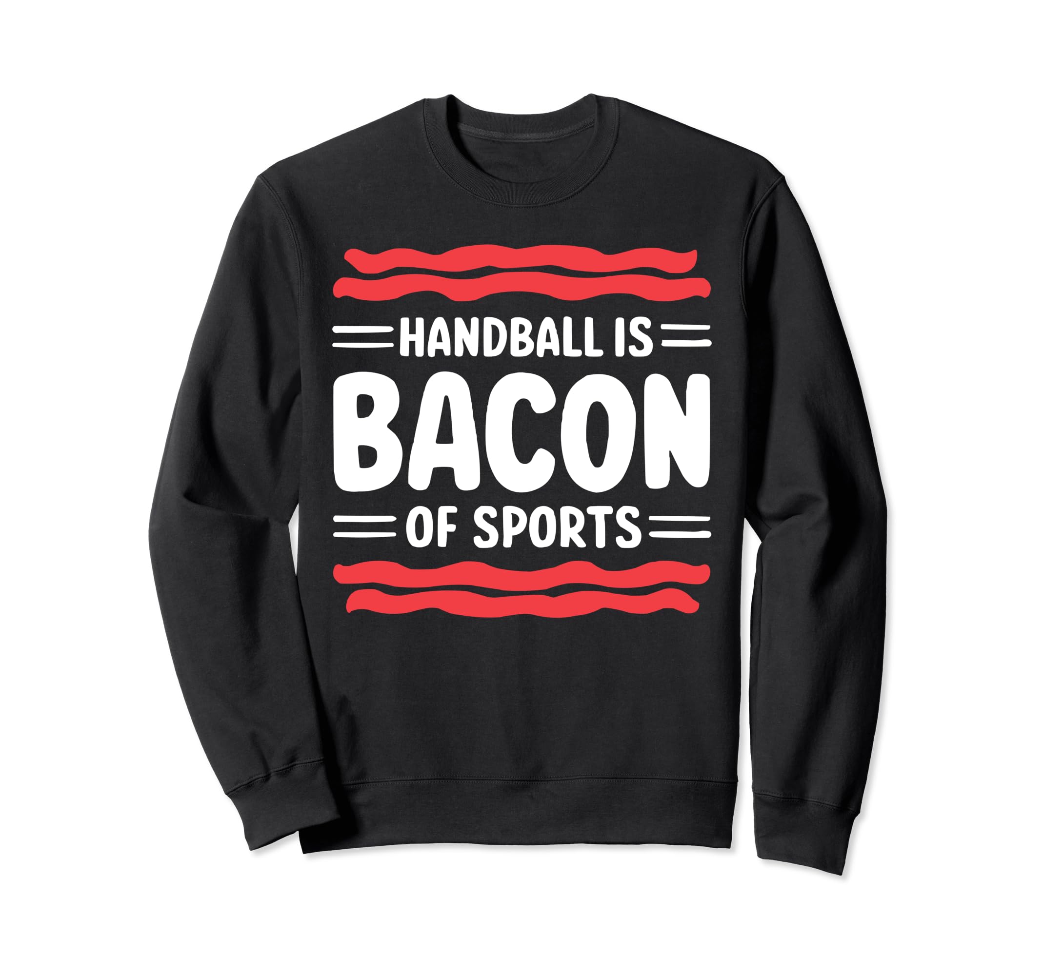 I Love Handball Player Sports Sweatshirt - Unique Graphic Unisex - T-Shirt, Sweatshirt, Hoodie