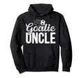 Soccer Goalie Uncle Soccer Goalkeeper Hoodie - Fun Novelty Design Unisex - T-Shirt, Sweatshirt, Hoodie