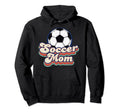 Soccer Mom Game Day Mothers Day Hoodie - Fun Novelty Design Unisex - T-Shirt, Sweatshirt, Hoodie