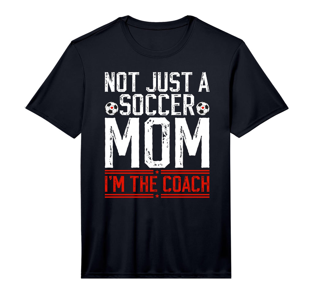 Mens Not Just Soccer Mom Im T-Shirt - Casual Everyday Wear Men Women - T-Shirt, Sweatshirt, Hoodie