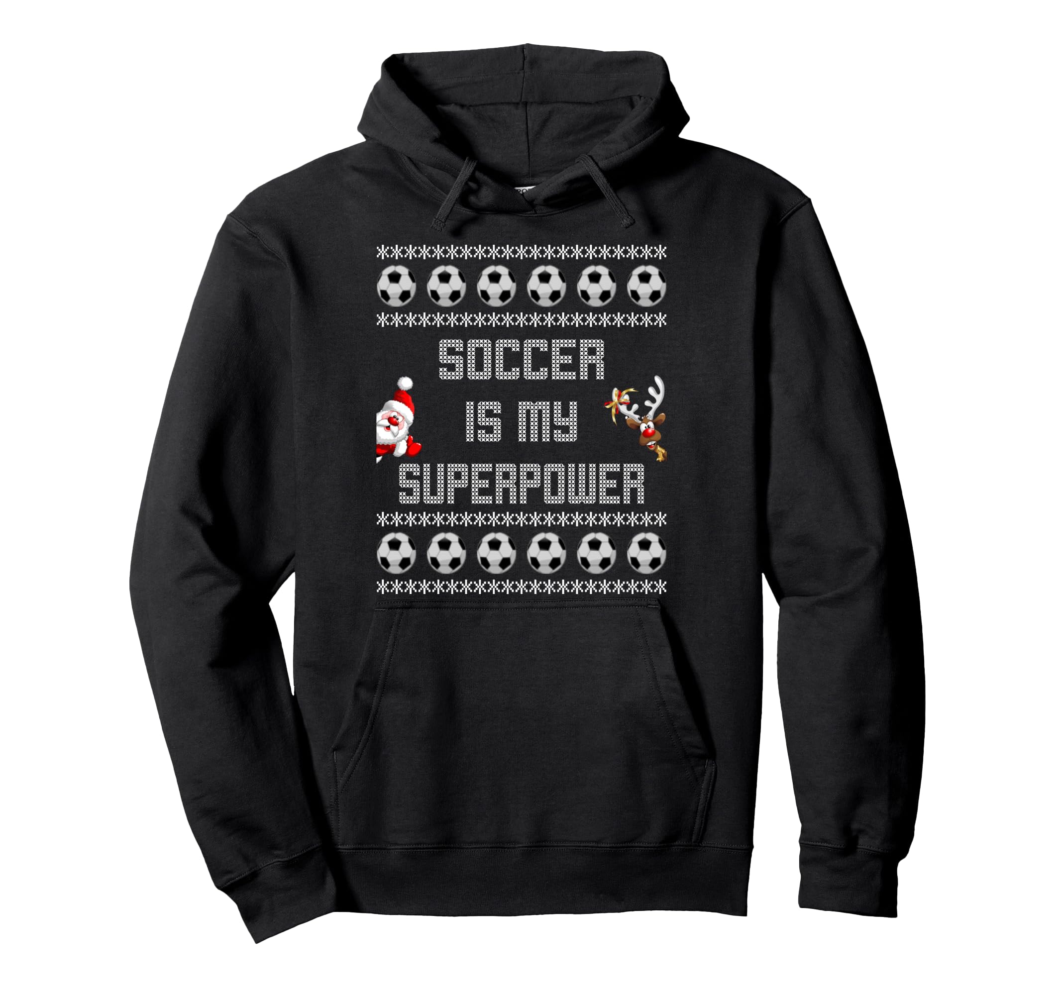 Soccer Is My Superpower Ugly Hoodie - Trendy Graphic for Adults - T-Shirt, Sweatshirt, Hoodie