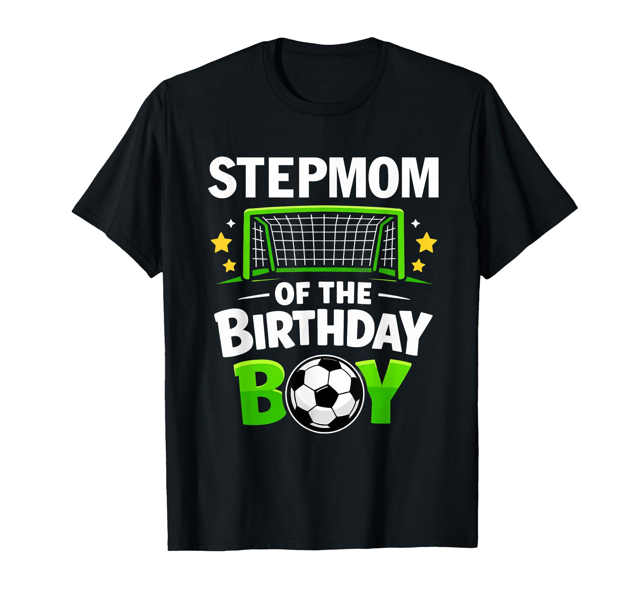 Stepmom Birthday Soccer Ball Family T-Shirt - Trendy Graphic Unisex - T-Shirt, Sweatshirt, Hoodie