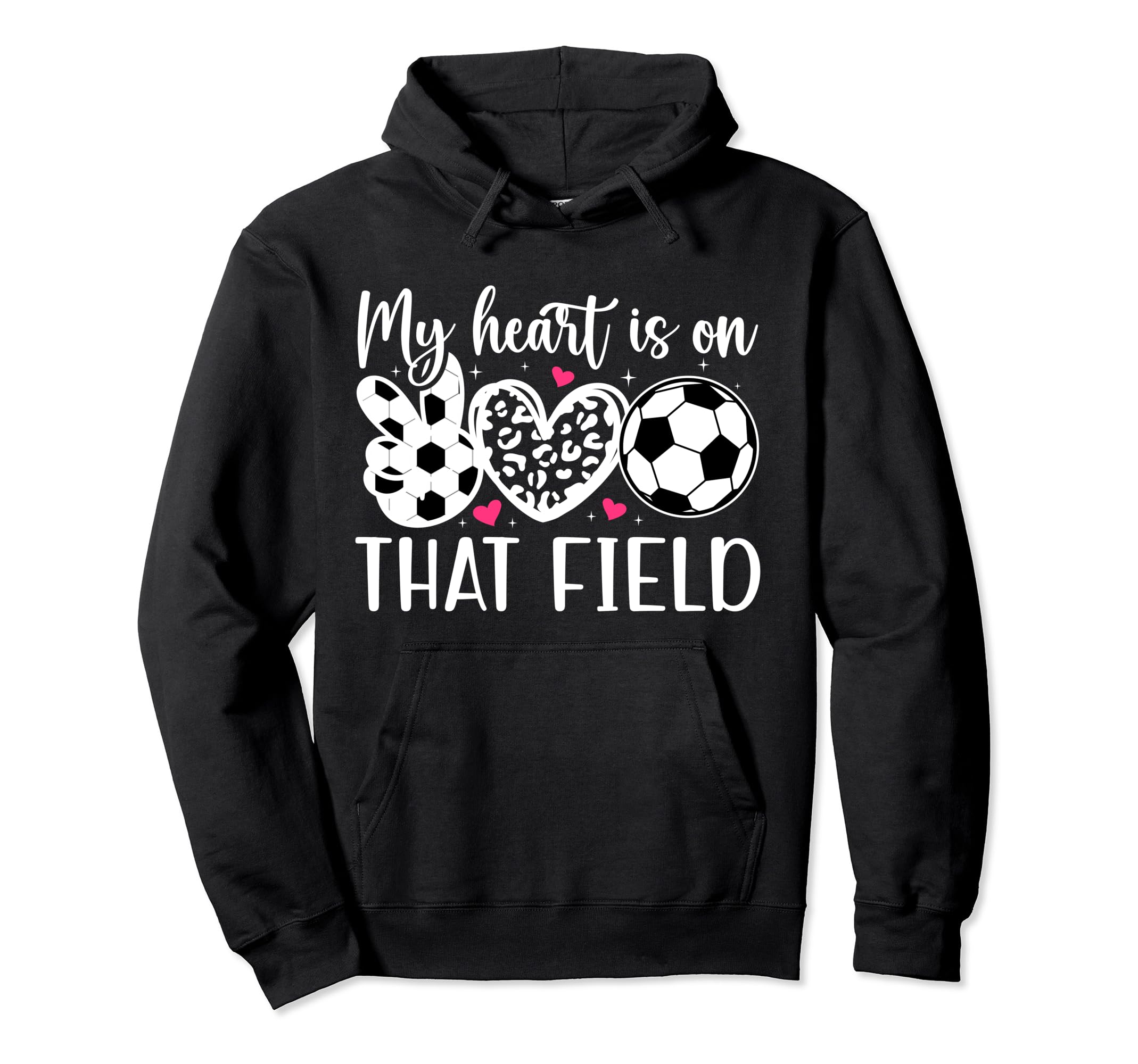 That Field Soccer Mom Soccer Player Hoodie - Aesthetic Graphic Men Women - T-Shirt, Sweatshirt, Hoodie