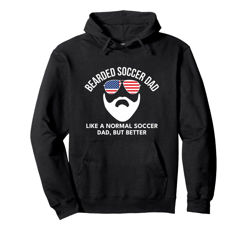 Soccer Dad Flag Bearded Funny Hoodie - Streetwear Style Men Women - T-Shirt, Sweatshirt, Hoodie