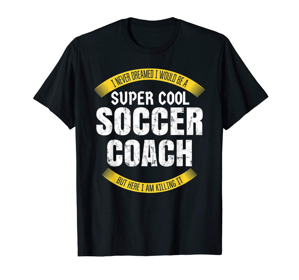 Soccer Coach Gifts Funny Thank You T-Shirt - Casual Everyday Wear Men Women - T-Shirt, Sweatshirt, Hoodie