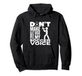 Dont Make Me Use My Soccer Voice Soccer Hoodie - Unique Graphic Men Women - T-Shirt, Sweatshirt, Hoodie