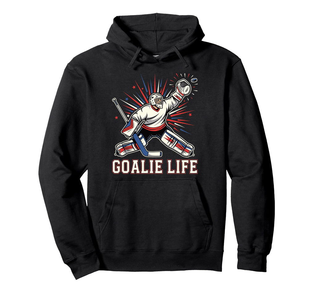 Goalie Life Ice Funny Hockey Hoodie - Custom Art Print for Adults - T-Shirt, Sweatshirt, Hoodie