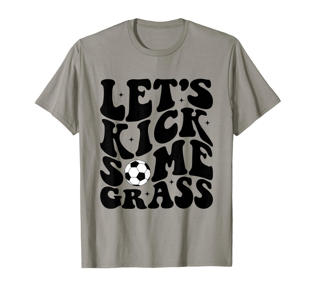Funny Soccer Mom Fan Lets Kick Some T-Shirt - Graphic Print Men Women - T-Shirt, Sweatshirt, Hoodie
