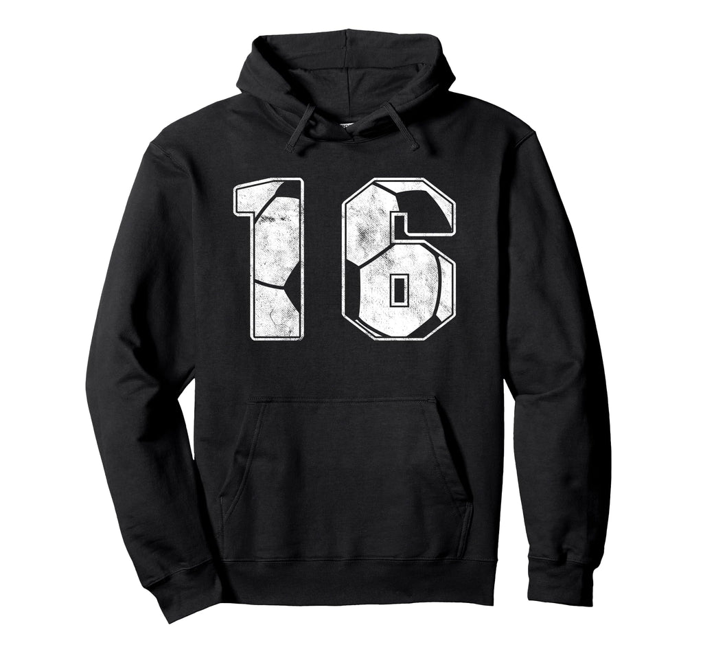 Soccer Player 16Th Birthday Football Hoodie - Unique Graphic for Adults - T-Shirt, Sweatshirt, Hoodie