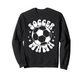 Soccer Mama Groovy Soccer Mom Soccer Sweatshirt - Unique Graphic Unisex - T-Shirt, Sweatshirt, Hoodie