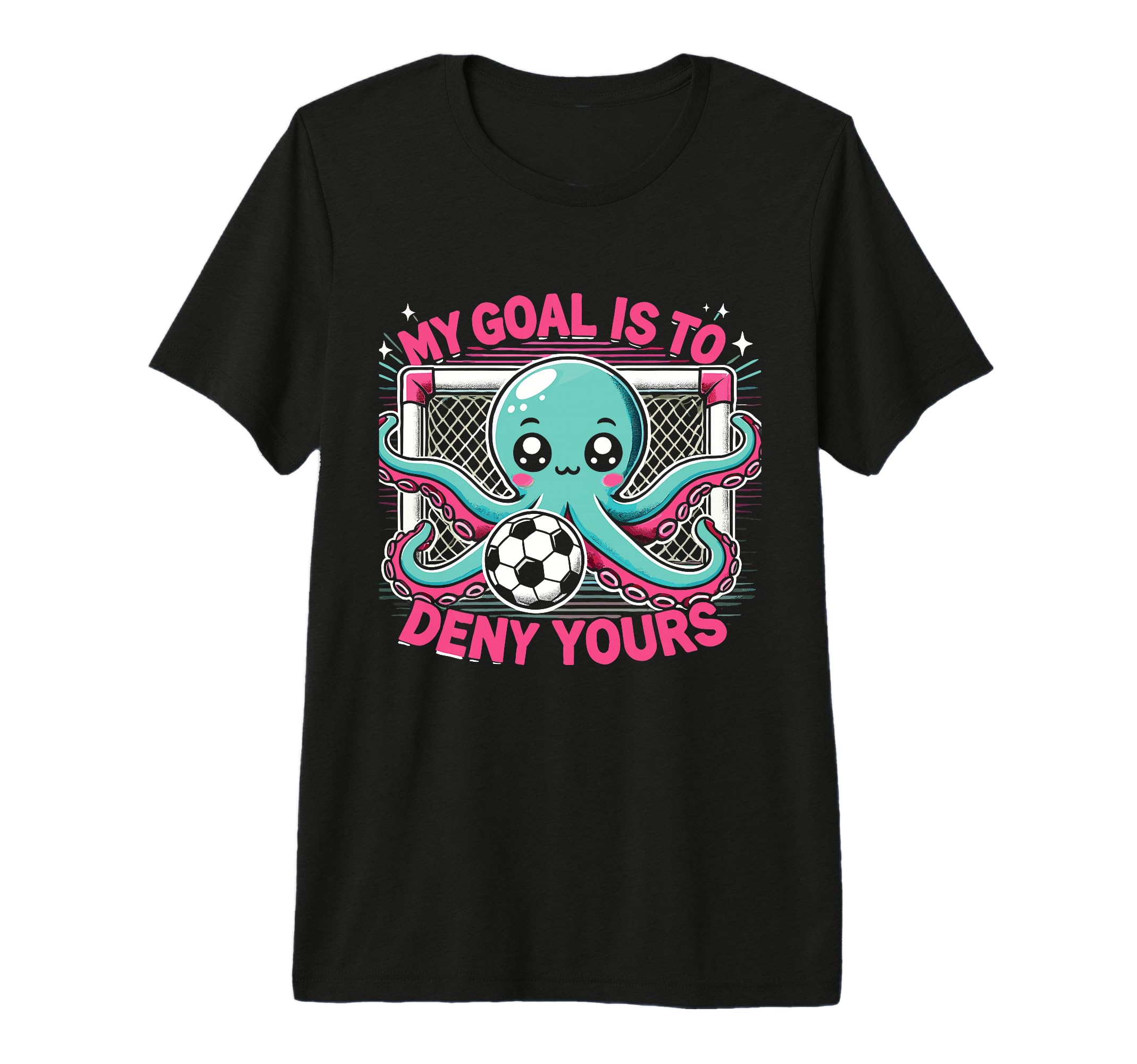 Octopus Soccer Goalie Soccer Player My T-Shirt - Trendy Graphic for Adults - T-Shirt, Sweatshirt, Hoodie
